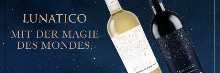 Lunatico Weine: Ein himmlisches Geschmackserlebnis